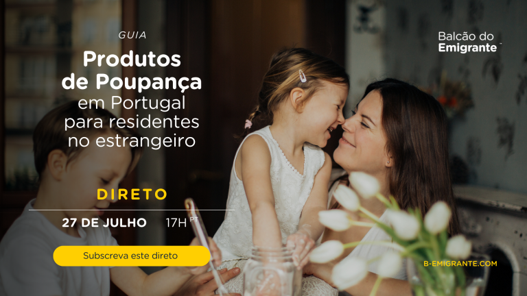 [:pt]Guia Produtos de Poupança em Portugal para residentes no estrangeiro - Direto Balcão do Emigrante[:]